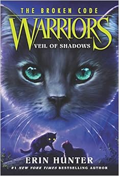 Warriors, the broken code: Veil of shadows